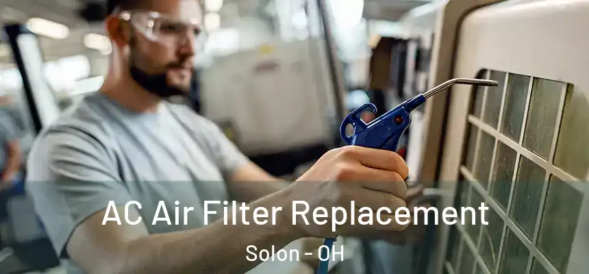  AC Air Filter Replacement Solon - OH