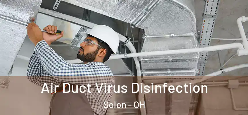  Air Duct Virus Disinfection Solon - OH