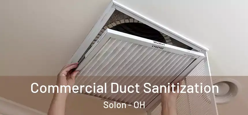  Commercial Duct Sanitization Solon - OH